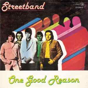 Streetband - One Good Reason mp3
