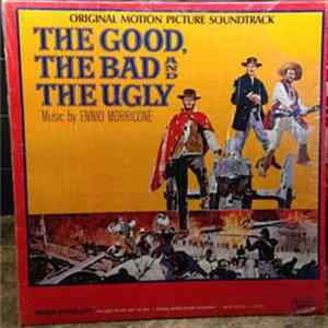 Ennio Morricone - The Good, The Bad And The Ugly - Original Motion Picture Soundtrack mp3